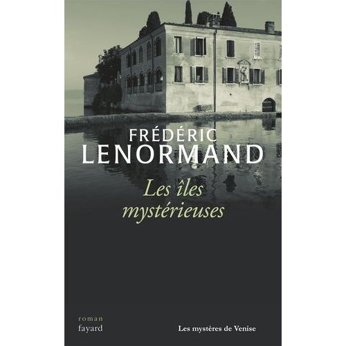 Les Mystères De Venise - Tome 5 - Les Iles Mystérieuses