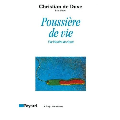 Poussière De Vie - Une Histoire Du Vivant