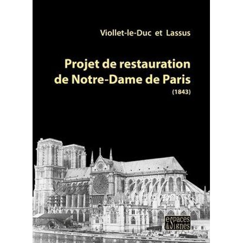 Projet De Restauration De Notre-Dame De Paris