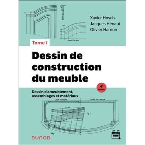 Dessin De Construction Du Meuble - Tome 1 - 4e Éd.
