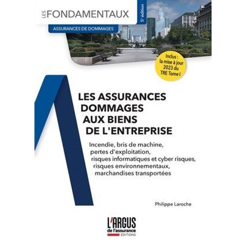 Les Assurances Dommages Aux Biens De L'entreprise