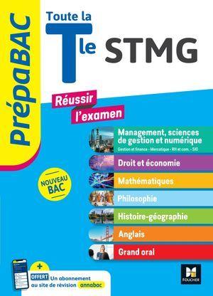 Prepabac - Toute La Terminale Stmg - Contrôle Continu Et Épreuves Finales - Révision 2026