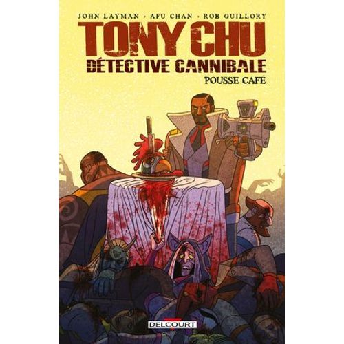 Tony Chu, Detective Cannibale - Hors-Série - Pousse Café