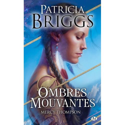 Mercy Thompson : Ombres Mouvantes