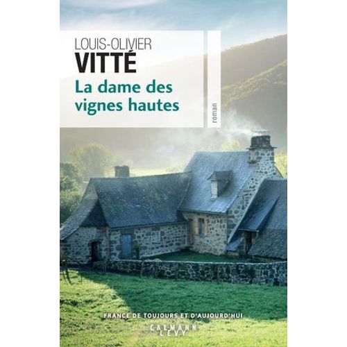 La Dame Des Vignes Hautes