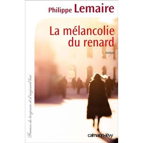 La Mélancolie Du Renard