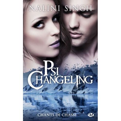 Psi-Changeling : Chants De Chasse