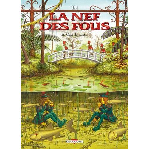 La Nef Des Fous T11