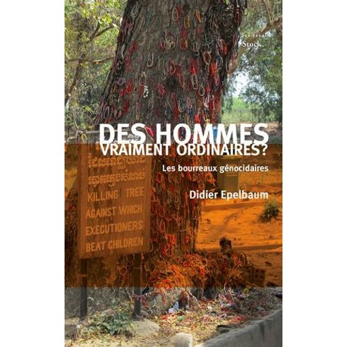 Des Hommes Vraiment Ordinaires ?