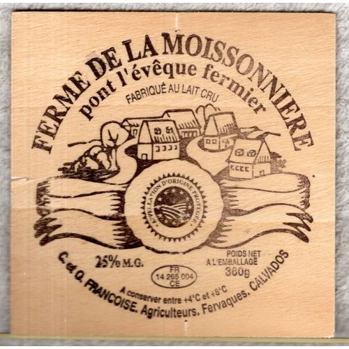 Couvercle De Fromage - Pont L'Évêque Fermier Ferme De La Moissonnière, C & Q Françoise À Fervaques