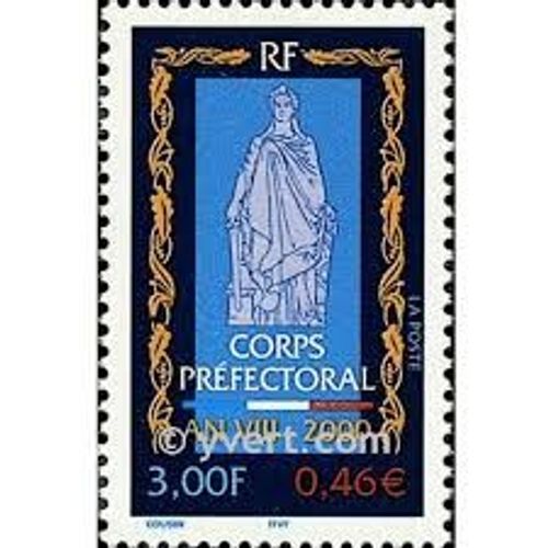 Bicentenaire De La Création Du Corps Préfectoral Année 2000 N° 3300 Yvert Et Tellier Luxe