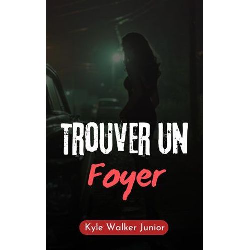 Trouver Un Foyer