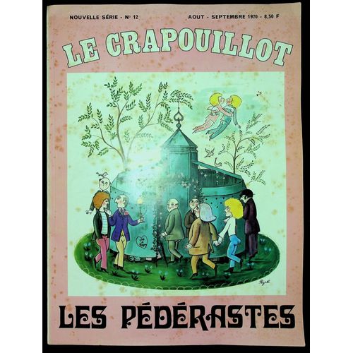 La Crapouillot Nouvelle Série N°12 Août-Septembre 1970 - Les Pédérastes