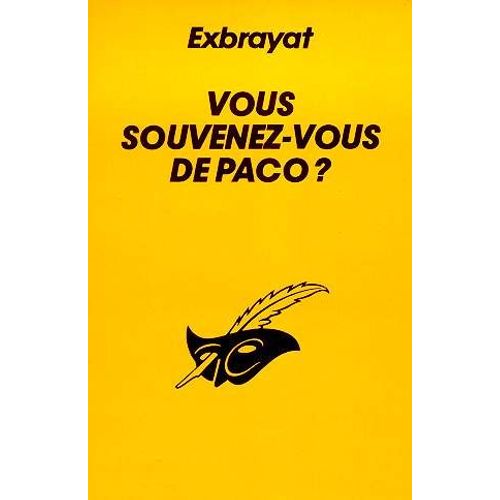 Vous Souvenez-Vous De Paco ?