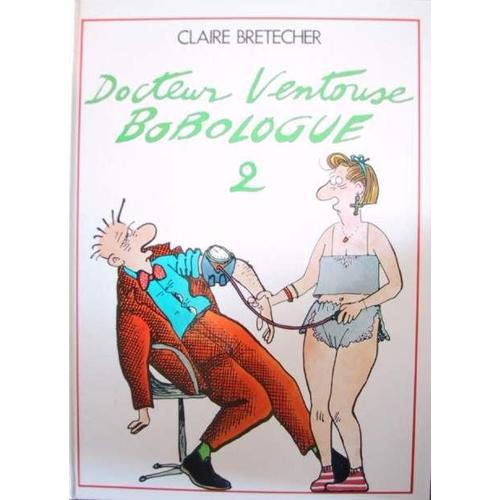 Docteur Ventouse Tome 2