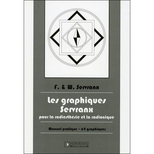 Les Graphiques Servranx Pour La Radiesthésie Et La Radionique