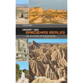 Désert Des Bardenas Reales - Les Plus Belles Randonnées À Pied Et À Vtt