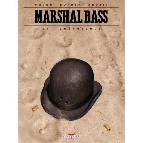 Marshal Bass - Tome 12 - Crépuscule