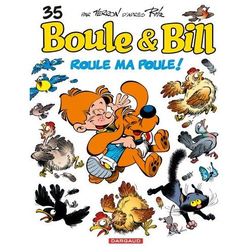 Boule & Bill - Tome 35 - Roule Ma Poule !