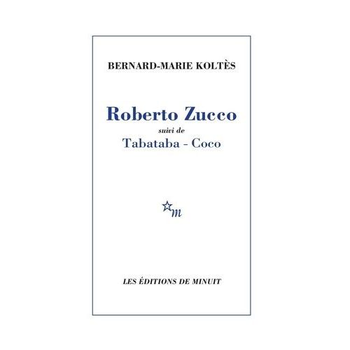 Roberto Zucco Suivi De Tabataba-Coco