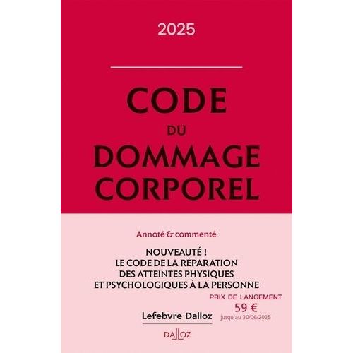 Code Du Dommage Corporel - Annoté & Commenté