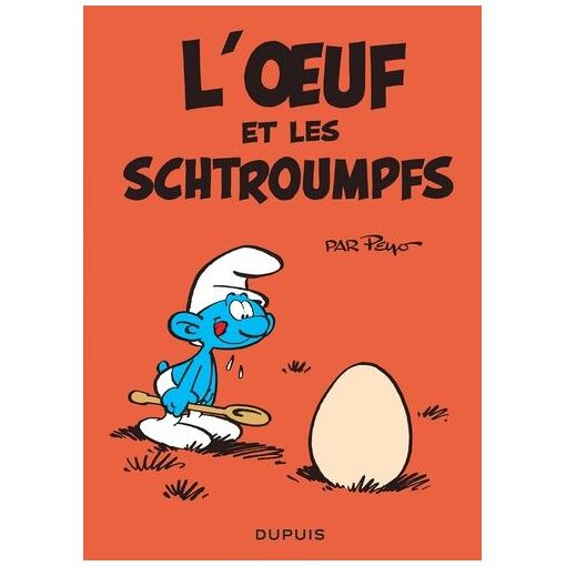 Les Schtroumpfs - L'oeuf Et Les Schtroumpfs