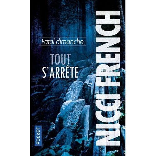 Fatal Dimanche - Tout S'arrête