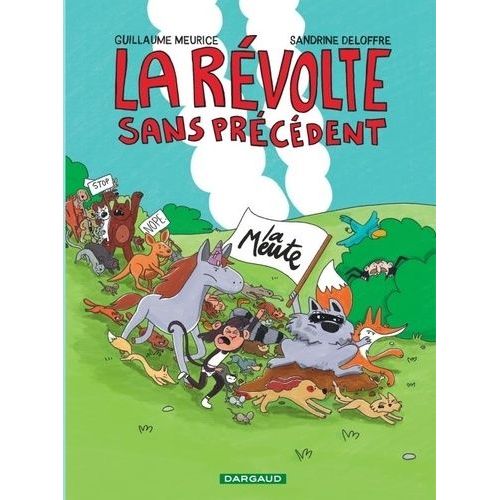 La Révolte Sans Précédent