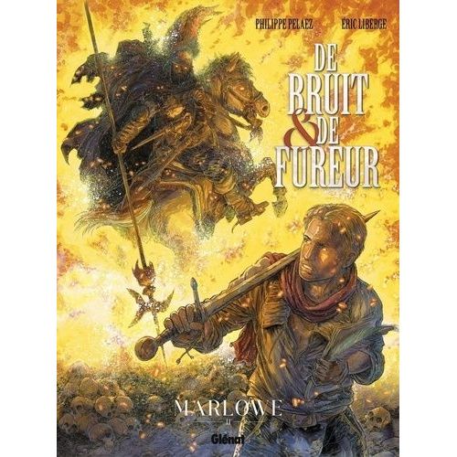 De Bruit & De Fureur - Tome 2 - Marlowe