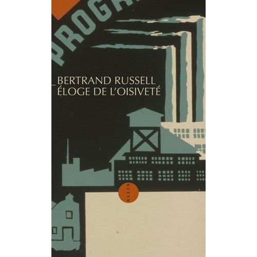 Eloge De L'oisiveté