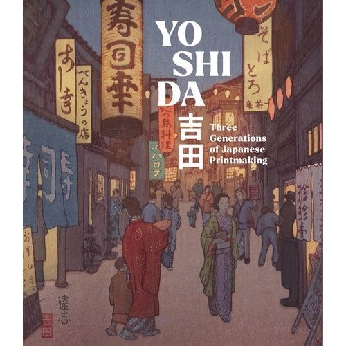 Yoshida - Three Generations Of Japanese Printmaking
