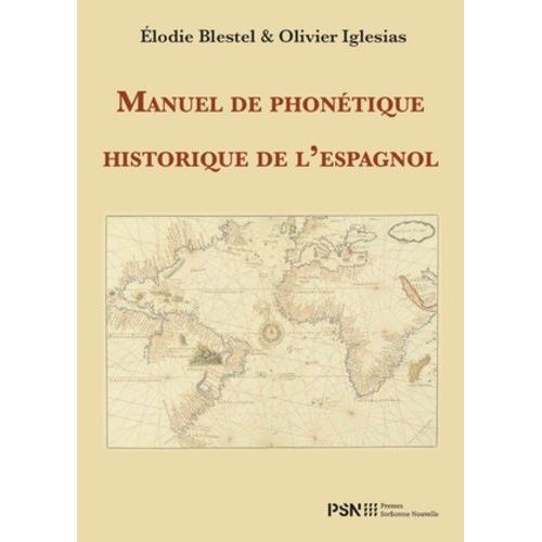 Manuel De Phonétique Historique De L'espagnol
