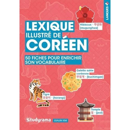 Lexique Illustré De Coréen - 50 Fiches Pour Enrichir Son Vocabulaire