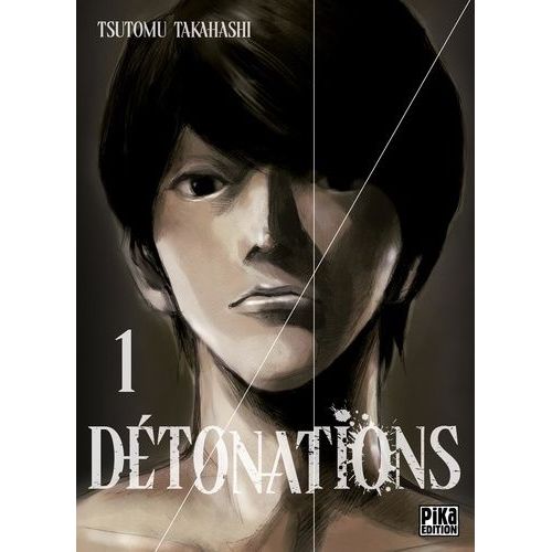 Détonations - Tome 1