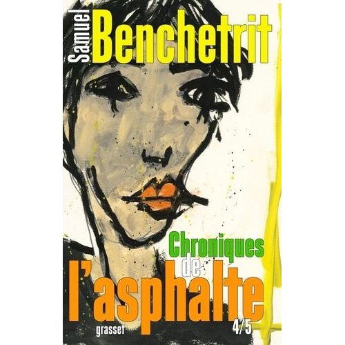 Chroniques De L'asphalte - Tome 4