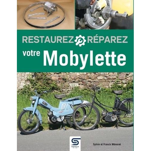 Restaurez Et Réparez Votre Mobylette