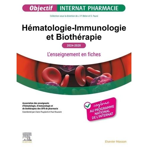 Hématologie-Immunologie Et Biothérapie - L'enseignement En Fiches