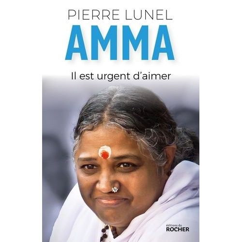 Amma - Il Est Urgent D'aimer