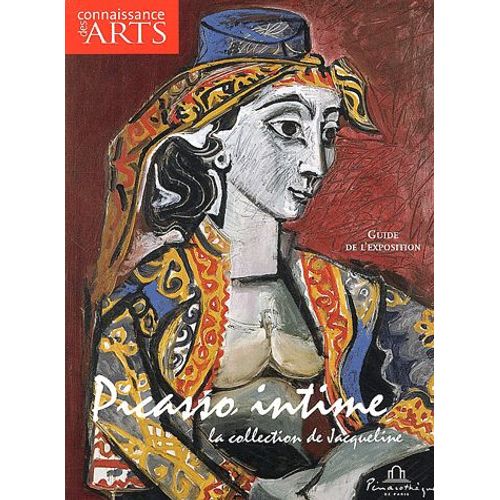 Connaissance Des Arts : Picasso, Intime - Hors-Série N°210