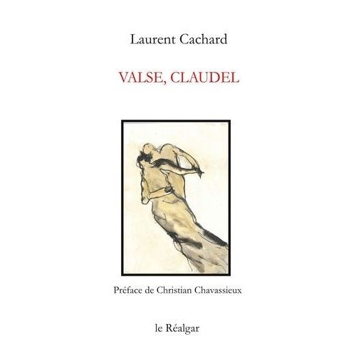 Valse, Claudel