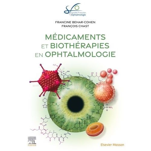 Médicaments Et Biothérapies En Ophtalmologie