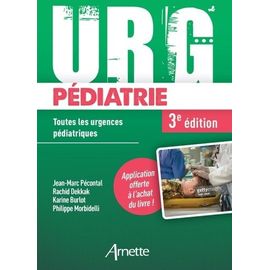Urg' Pédiatrie - Toutes Les Urgences Pédiatriques