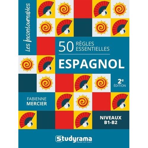 Espagnol - 50 Règles Essentielles