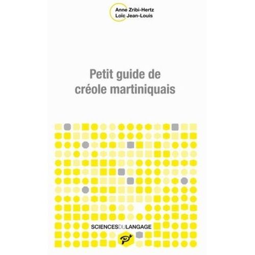 Petit Guide De Créole Martiniquais