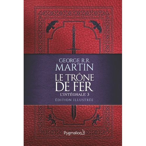 Le Trône De Fer L'intégrale (A Game Of Thrones) - Tome 3