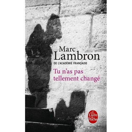 Tu N'as Pas Tellement Changé