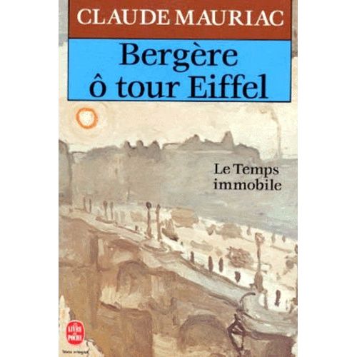 Le Temps Immobile - Tome 8 - Bergère, Ô Tour Eiffel