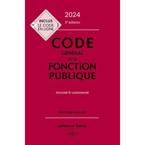 Code Général De La Fonction Publique - Annoté Et Commenté