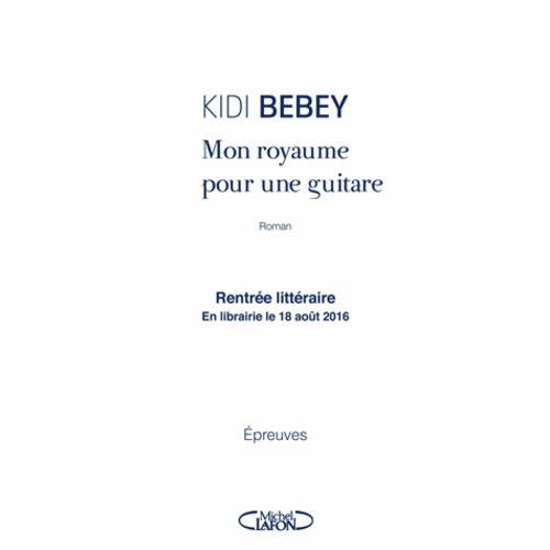 Mon Royaume Pour Une Guitare