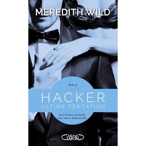 Hacker - Tome 5 - Ultime Tentation